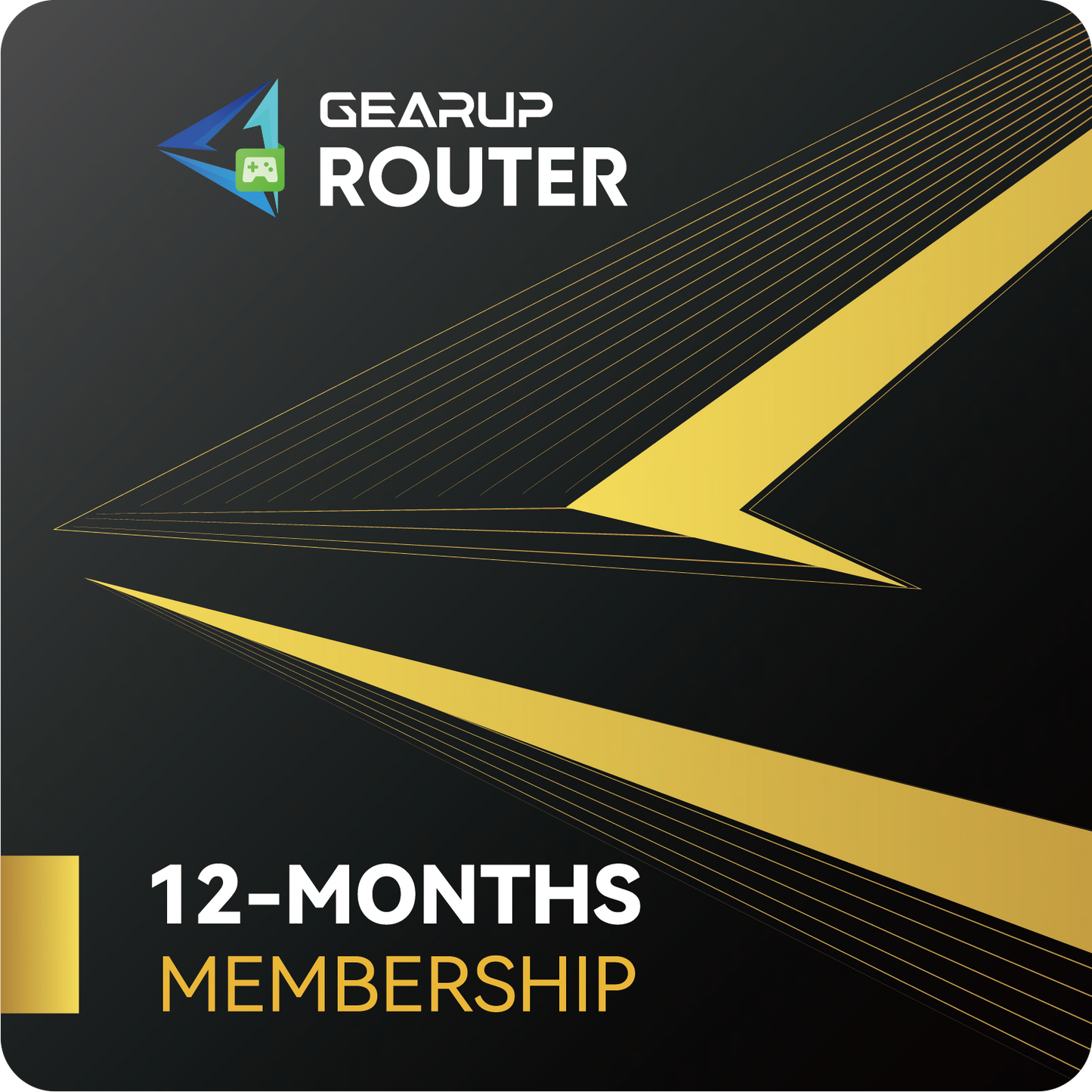 GearUP Router Membership